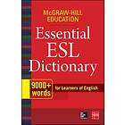 N McGraw Hill, A: McGraw-Hill Education Essential ESL Dictionary