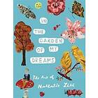 Nathalie Lete: In the Garden of My Dreams: The Art Nathalie Lete