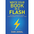 Dan Janal: Write Your Book in a Flash