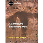 John Drakakis: Alternative Shakespeares