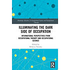 Rebecca Twinley: Illuminating The Dark Side of Occupation