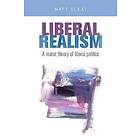 Matt Sleat: Liberal Realism