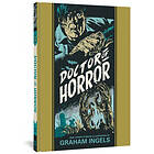 Graham Ingels, Al Feldstein: Doctor Of Horror And Other Stories