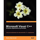 Stefan Bjorndander: Microsoft Visual C++ Windows Applications By Example