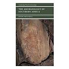 Peter Mitchell: The Archaeology of Southern Africa