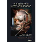 Roderick Tweedy: The God of the Left Hemisphere