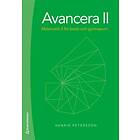 Henrik Petersson: Avancera II Matematik 4 för basår och gymnasiet