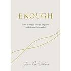 Jessica Rose Williams: Enough