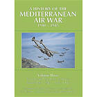 Christopher Shores, Giovanni Massimello, Russell Guest, Frank Olynyk, Winifred Bock: A History of the Mediterranean Air War, 1940-1945