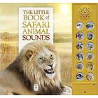 Caz Buckingham, Andrea Pinnington: The Little Book of Safari Animal Sounds