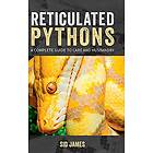 Sid James, Ben Way: Reticulated Pythons