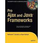 Ryan Asleson, Nathaniel T Schutta: Pro Ajax & Java Frameworks