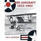 Phil H Listemann: USN Aircraft 1922-1962
