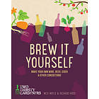 Richard Hood, Nick Moyle: Brew it Yourself