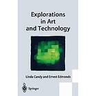 Linda Candy, Ernest Edmonds: Explorations in Art and Technology