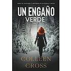 Colleen Cross: Un Engano Verde
