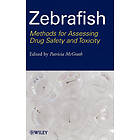 P McGrath: Zebrafish Methods for Assessing Drug Safety and Toxicity