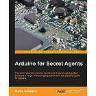 Marco Schwartz: Arduino for Secret Agents
