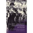 Marie Sandell: The Rise of Women's Transnational Activism