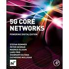 Stefan Rommer: 5G Core Networks