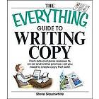 Steve Slaunwhite: The Everything Guide to Writing Copy