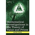 Irving Fisher: Mathematical Investigations in the Theory of Value and Prices, Appreciation Interest