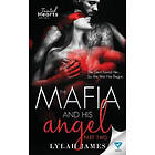 Lylah James: The Mafia and His Angel: Part 2