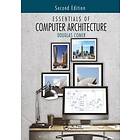 Douglas Comer: Essentials of Computer Architecture