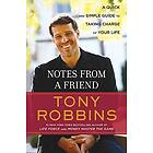 Anthony Robbins: Notes from a Friend