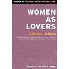 Elfriede Jelinek: Women as Lovers