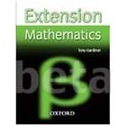 Tony Gardiner: Extension Mathematics: Year 8: Beta