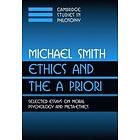 Michael Smith: Ethics and the A Priori