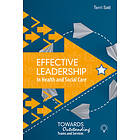 Terri Salt: Effective Leadership In Health & Social