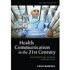 K Wright: Health Communication in the 21st Century 2e