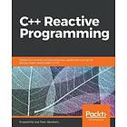 Praseed Pai, Peter Abraham: C++ Reactive Programming