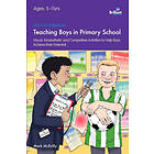 Mark McEvilly: 100+ Fun Ideas for Teaching Boys