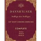 A Dannhauser: Solfège des Solfèges, Complete, Book I, II and III: 337 Sight Singing Exercises