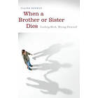 Claire Berman: When a Brother or Sister Dies