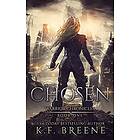 K F Breene: Chosen (Warrior Chronicles #1)
