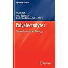 Visakh P M, Oguz Bayraktar, Guillermo Alfredo Pico: Polyelectrolytes