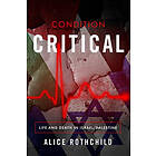 Alice Rothchild: Condition Critical