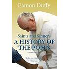 Eamon Duffy: Saints and Sinners