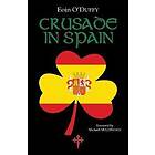 Eoin O'Duffy: Crusade in Spain