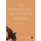 Joel Vos: The Psychology of Covid-19: Building Resilience for Future Pandemics