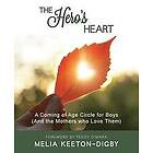Melia Keeton-Digby: The Hero's Heart