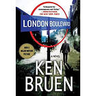 Ken Bruen: London Boulevard