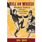 Dick Kreck: Hell on Wheels
