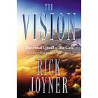 Rick Joyner: The Vision