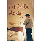 Sayed Kashua: Let it be Morning