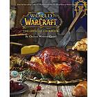 Chelsea Monroe-Cassel: World of Warcraft the Official Cookbook